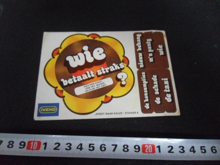 sticker IVEKO kies een kreet - wie betaalt straks ..., Verzamelen, Stickers, Zo goed als nieuw, Ophalen