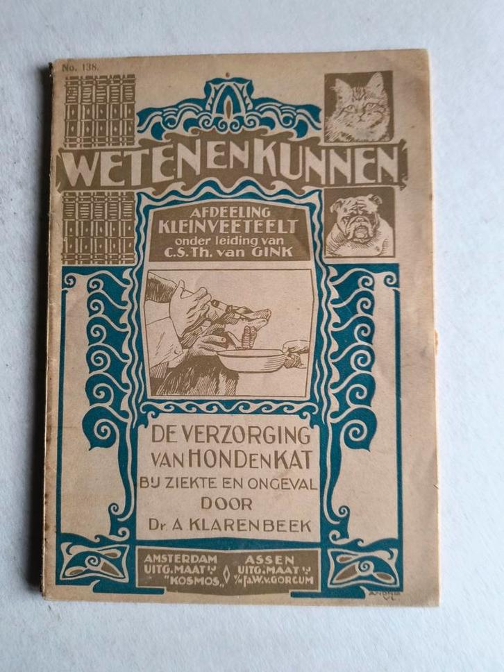 Art Nouveau Verzorging Hond en Kat - Dr. Klarenbeek 1926, Boeken, Natuur, Gelezen, Bloemen, Planten en Bomen, Ophalen of Verzenden