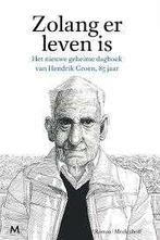 Hendrik Groen: Zolang er leven is., Verzenden, Gelezen, Hendrik Groen, Nederland