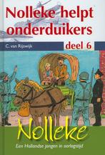 Nolleke helpt onderduikers  C. van Rijswijk   9789055515141, Boeken, Ophalen of Verzenden, Zo goed als nieuw,  C. van Rijswijk