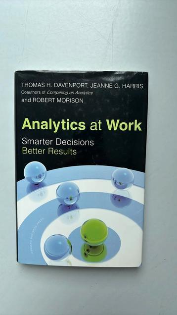 Analytics at Work - Thomas H. Davenport, Jeanne G. Harris beschikbaar voor biedingen