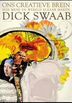 Dick Swaab - Ons creatieve brein, Boeken, Ophalen of Verzenden, Zo goed als nieuw, Dick Swaab
