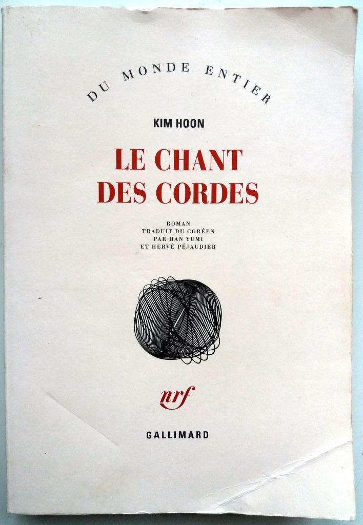 Kim Hoon - Le chant des cordes (FRANSTALIG), Boeken, Taal | Frans, Gelezen, Fictie, Ophalen of Verzenden