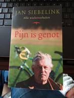 Jan Siebelink - Pijn is genot, Jan Siebelink, Ophalen of Verzenden, Zo goed als nieuw