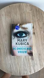 Boek De Onbekende Vrouw van Mary Kubica boek, Ophalen of Verzenden, Zo goed als nieuw, Nederland