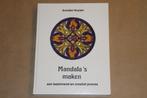 Mandala's maken - Bezinnend creatief proces, Boeken, Hobby en Vrije tijd, Ophalen of Verzenden, Gelezen