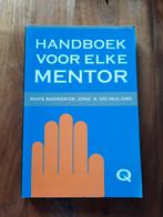 Handboek voor elke mentor. Maya Bakker en Ivo Mijland, Ophalen of Verzenden