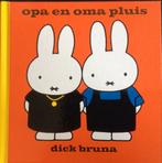 Dick Bruna - Opa en Oma Pluis, Boeken, Ophalen of Verzenden, Zo goed als nieuw, Dick Bruna