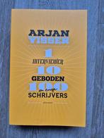 Arjan Visser - 1 interviewer-10 geboden-100 schrijvers, Ophalen of Verzenden, Zo goed als nieuw, Arjan Visser