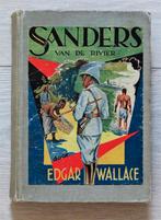 Edgar Wallace: Sanders van de rivier ( antiek 1e druk 1930 ), Antiek en Kunst, Ophalen of Verzenden