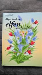 Mijn leukste elfenverhaaltjes - Christl Vogl, Boeken, Ophalen of Verzenden, Zo goed als nieuw, Christl Vogl