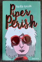 Piper Perish - Karla Cagan, Ophalen of Verzenden, Zo goed als nieuw