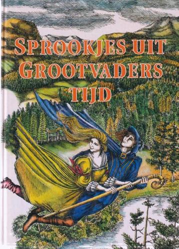 Sprookjes uit Grootvaders tijd. beschikbaar voor biedingen