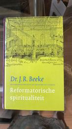 J.R. Beeke - Reformatorische spiritualiteit, Ophalen of Verzenden, Gelezen, J.R. Beeke