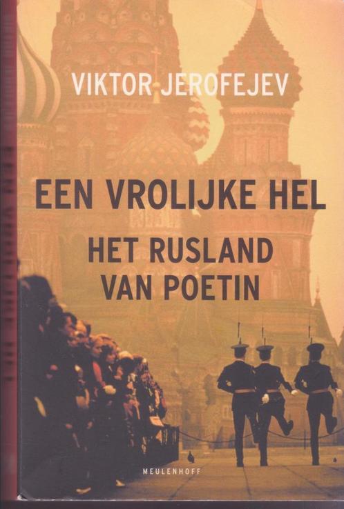 Viktor Jerofejev * Een vrolijke hel * Het Rusland van Poetin, Boeken, Geschiedenis | Wereld, Gelezen, Europa, 20e eeuw of later