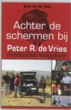 ACHTER DE SCHERMEN BIJ PETER R. DE VRIES - K. van der Spek, Boeken, Film, Tv en Media, Ophalen of Verzenden