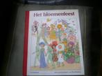 HET BLOEMENFEEST, Boeken, Prentenboeken en Plaatjesalbums, Ophalen of Verzenden, Zo goed als nieuw