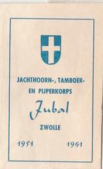 jachthoorn tamboerkorps Pijperkorps Jubal Zwolle 1961, Muziek en Instrumenten, Ophalen of Verzenden, Gebruikt