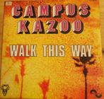 Campus Kazoo > Walk this way, Gebruikt, 7 inch, Single, Ophalen of Verzenden