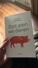 Roanne van Voorst - Ooit aten we dieren, Ophalen of Verzenden, Zo goed als nieuw, Roanne van Voorst