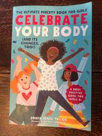 Celebrate Your Body - Puberteitsgids voor Meisjes, Ophalen of Verzenden, Zo goed als nieuw, Non-fictie