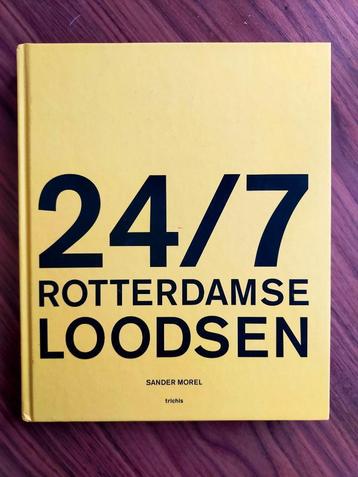 24/7 Rotterdamse Loodsen (hardcover, 2013, als nieuw) beschikbaar voor biedingen