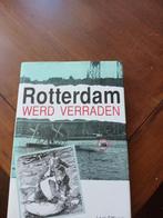 Rotterdam werd verraden.  Boek, Boeken, Sportboeken, Ophalen of Verzenden, Zo goed als nieuw