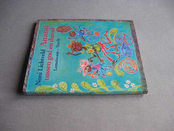 Noni Lichtveld - Anansi god en duivel + pijl in de Kankantri, Boeken, Kinderboeken | Jeugd | onder 10 jaar, Zo goed als nieuw