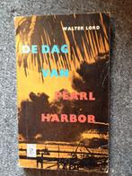 De Dag van Pearl Harbor ; door Walter Lord #Hawaii, Walter Lord, Ophalen of Verzenden, Algemeen, Tweede Wereldoorlog
