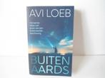 Avi Loeb				Buitenaards, Boeken, Ophalen of Verzenden, Zo goed als nieuw, Overige wetenschappen