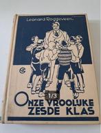Leonard Roggeveen - Onze vroolijke zesde klas (1932), Antiek en Kunst, Ophalen of Verzenden