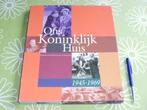 Probiblio Ons Koninklijk Huis - fotosessie uit het archief, Ophalen of Verzenden, Zo goed als nieuw, Nederland, Kaart, Foto of Prent