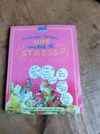 Hoe overleef ik... stress? - Francine Oomen, Ophalen of Verzenden