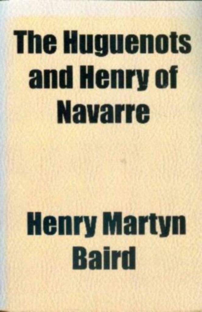 The Huguenots and Henry of Navarre NR0227, Boeken, Geschiedenis | Wereld, Gelezen, Europa, 15e en 16e eeuw, Verzenden