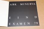 Minerva Catalogus '79. Catalogus eindexamenwerk 1979., Boeken, Ophalen of Verzenden, 20e eeuw of later, Gelezen