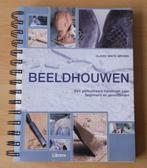 Beeldhouwen - Claire Waite Brown - 2012, Ophalen of Verzenden, Gelezen, Overige onderwerpen