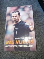 Boek: Bas Nijhuis - Niet zeiken, voetballen!, Eddy van der Ley, Ophalen of Verzenden, Zo goed als nieuw, Balsport