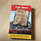 No Shitting in the Toilet - Peter Moore, Boeken, Overige merken, Budget, Ophalen of Verzenden, Zo goed als nieuw