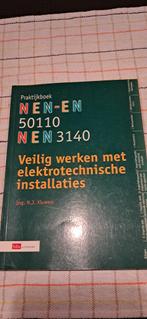 NEN-EN 50110 NEN 3140 Veilig werken elektrotechniek, Boeken, Techniek, Ophalen of Verzenden, Gelezen, Elektrotechniek, Ing. N.J. Kluwen