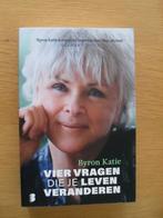 Vier vragen die je leven veranderen van Byron Katie, Boeken, Ophalen of Verzenden, Gelezen