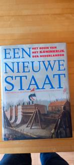 Een Nieuwe Staat - Koninkrijk der Nederlanden, Ophalen of Verzenden, 20e eeuw of later, Gelezen, Ido de Haan, Paul den Hoed en Henk te Velde