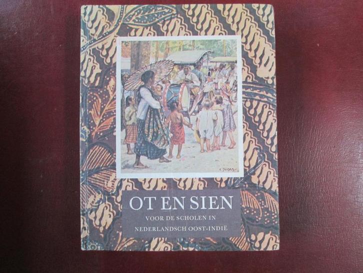 Ot en Sien, voor de Scholen in Nederlandsch Oost-Indië, Boeken, Kinderboeken | Jeugd | onder 10 jaar, Zo goed als nieuw, Fictie algemeen