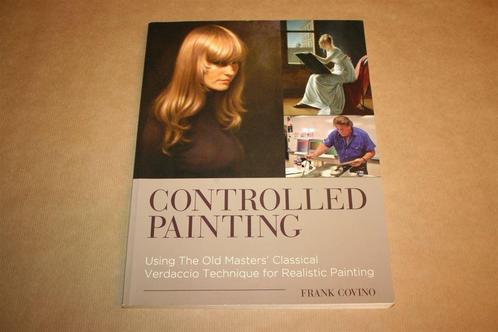 Controlled painting - Using the Old Master's Technique !!, Boeken, Kunst en Cultuur | Beeldend, Zo goed als nieuw, Schilder- en Tekenkunst