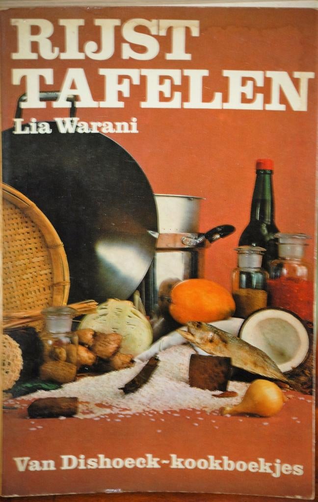 Rijsttafelen Lia Warani 13e druk 1976, Boeken, Azië en Oosters, Zo goed als nieuw, Lia Warani, Tapas, Hapjes en Dim Sum