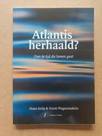 Atlantis Herhaald? Stolp & Wagenmakers, Gelezen, Achtergrond en Informatie, Spiritualiteit algemeen, Hans Stolp & Harm Wagenmakers