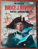 Bruce J Hawker - Koers Gibraltar - William Vance 1985, Boeken, Stripboeken, Eén stripboek, Ophalen of Verzenden, Zo goed als nieuw