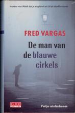 Fred Vargas - De man van de blauwe cirkels, Verzenden, Gelezen