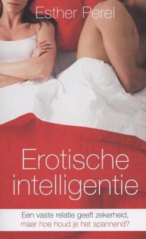 Esther Perel  -  Erotische intelligentie, Boeken, Advies, Hulp en Training, Zo goed als nieuw, Ophalen of Verzenden