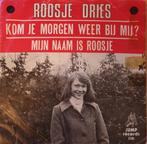 Roosje Dries – Kom Je Morgen Weer Bij Mij ? jump 2199 piraat, Ophalen of Verzenden, Gebruikt, 7 inch, Nederlandstalig