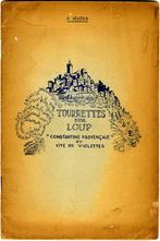 Tourrettes sur Loup "Constantine Provençale", Boeken, Geschiedenis | Wereld, E.Sèzérb, Gelezen, Ophalen of Verzenden, Europa